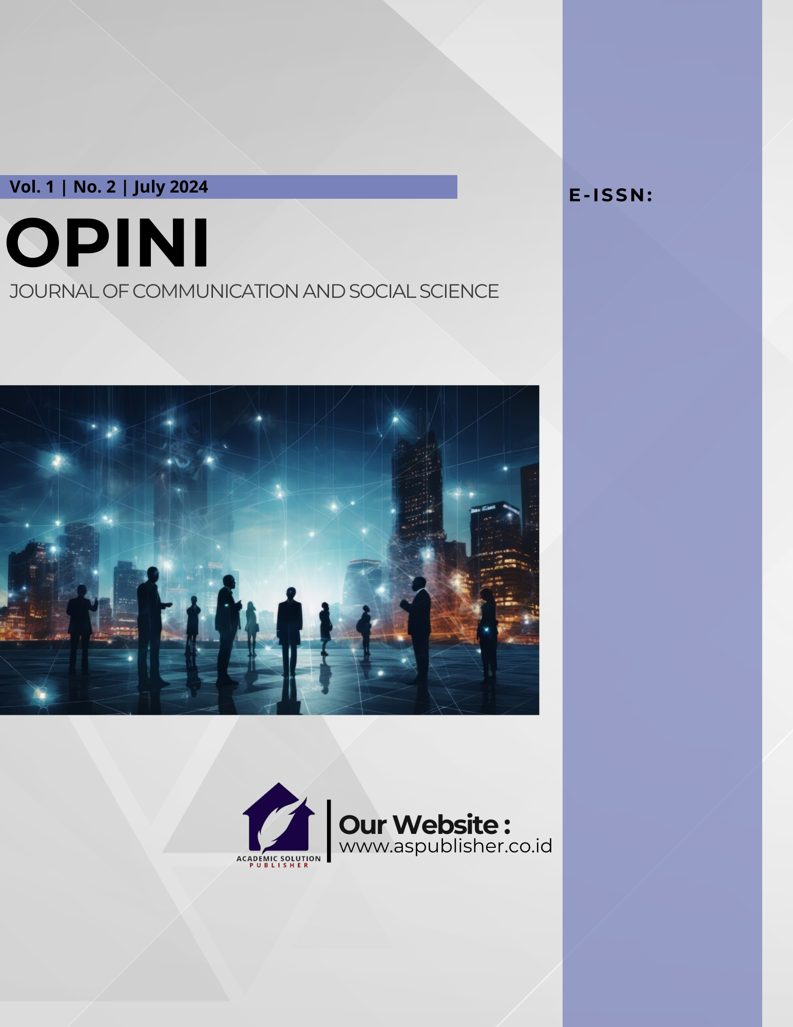 					View Vol. 1 No. 2 (2024): OPINI: Journal of Communication and Social Science
				